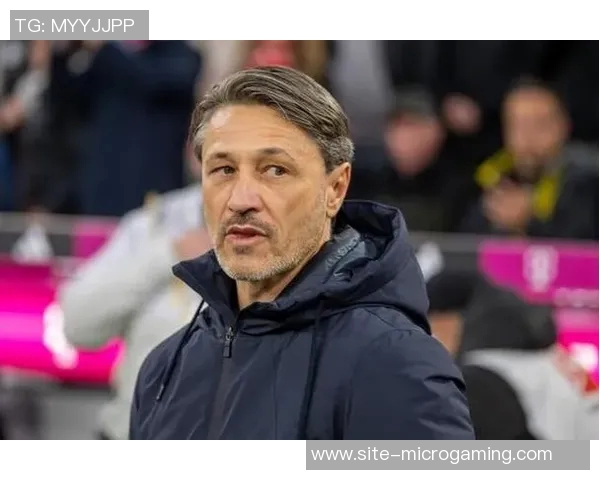 科瓦奇称赞小贝林表现出色强调球队需提升防守减少失球